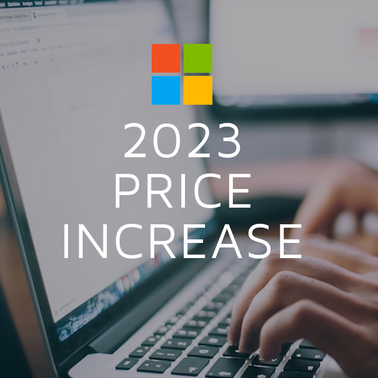 Your Guide to the Microsoft Price Increase 2023